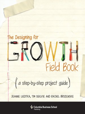 cover image of The Designing for Growth Field Book